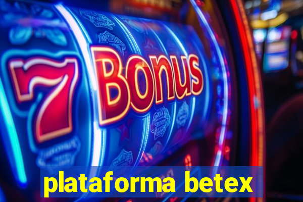 plataforma betex